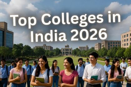 Best Colleges in India 2026 Top Rankings List
