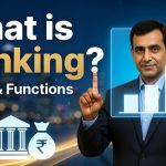 What is Banking Working Types and Functions Guide