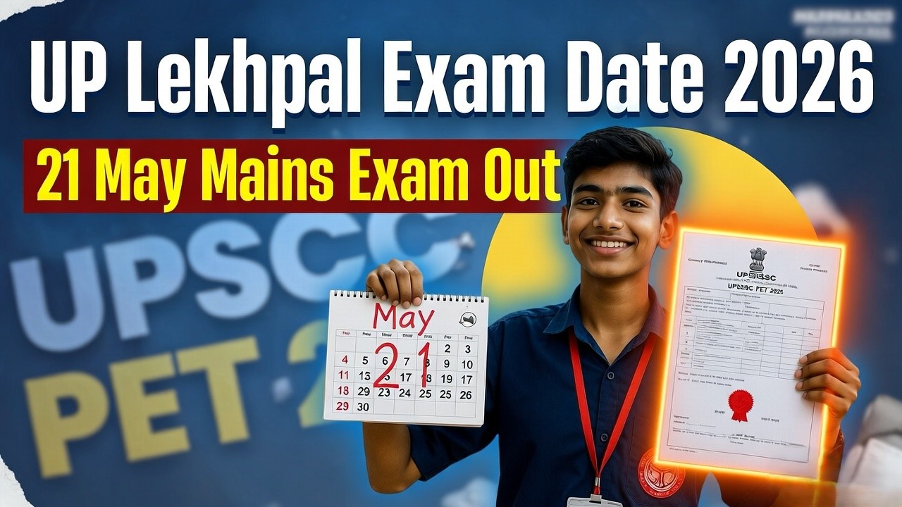 UPSSSC Lekhpal Mains 21 May Exam Date 2026 Official Notice