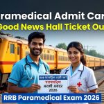 RRB Paramedical 2026 Admit Card Out Official Link