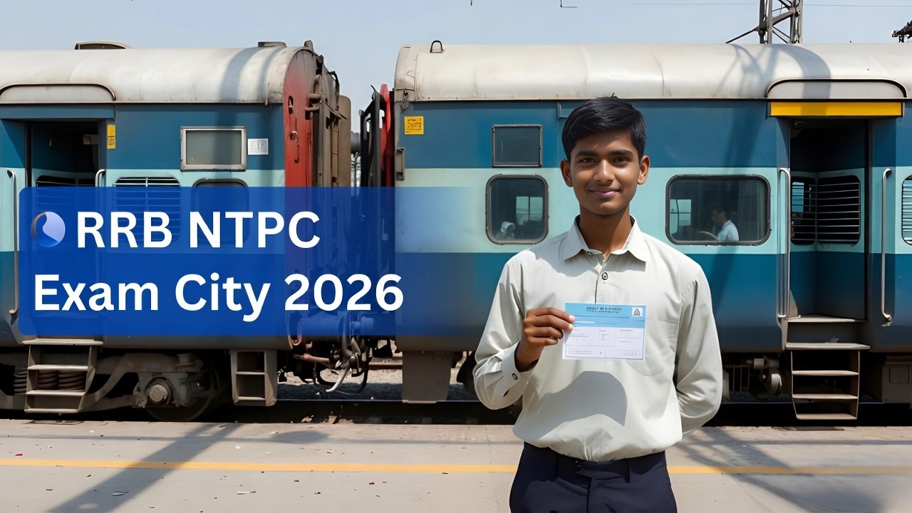 RRB NTPC Graduate Exam City Details 2026 Live Link