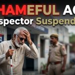 बदायूं में अंधे व्यक्ति से बदसलूकी badaun police station inspector suspended news