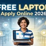 Free Laptop Yojana 2026 Apply Online Online Registration for Students
