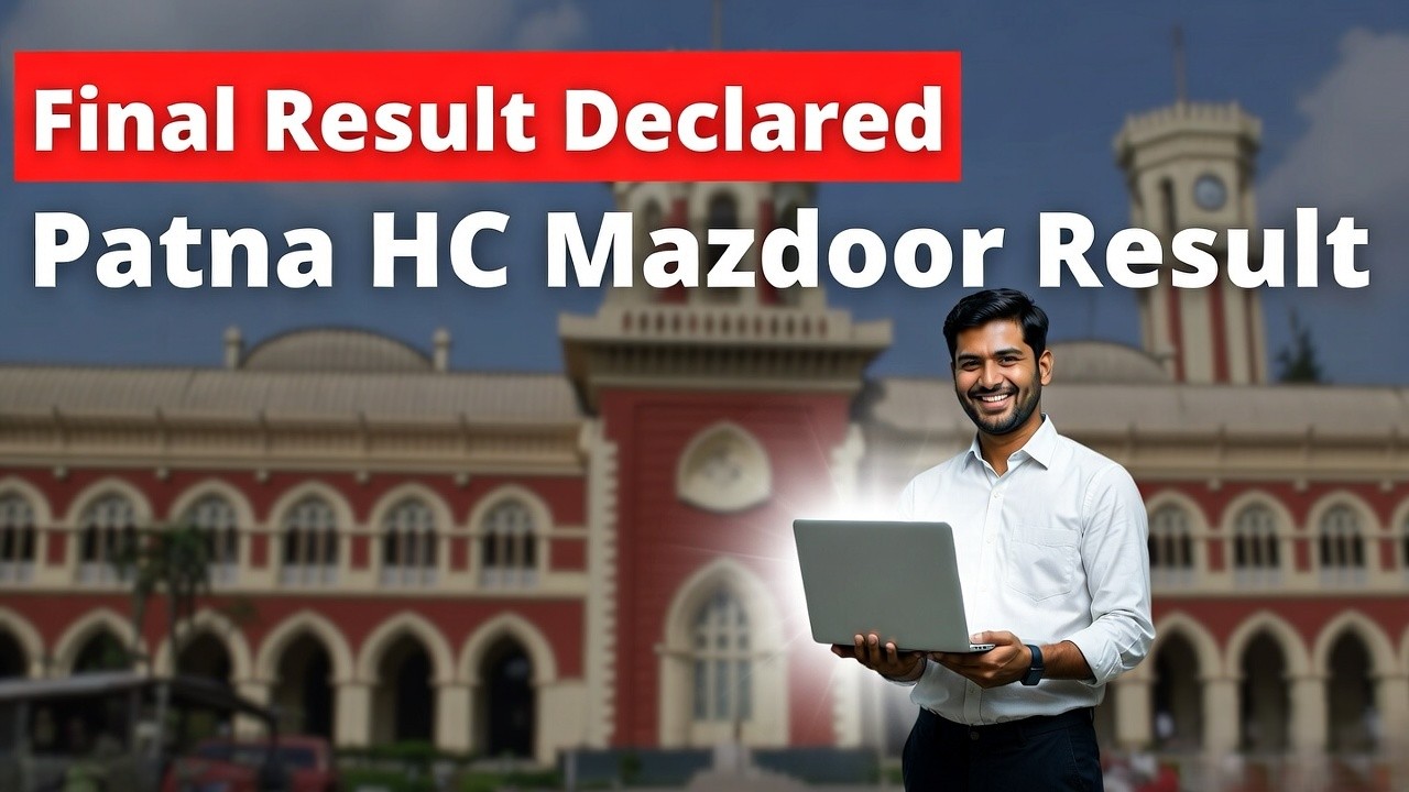 Patna High Court Mazdoor Final Result 2025 Download PDF