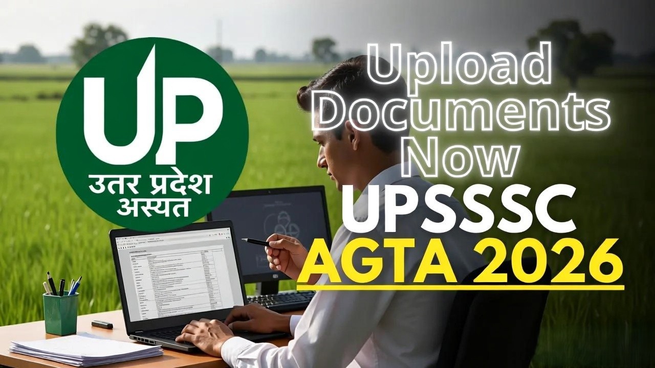 UPSSSC AGTA Document Upload 2026 Online Link