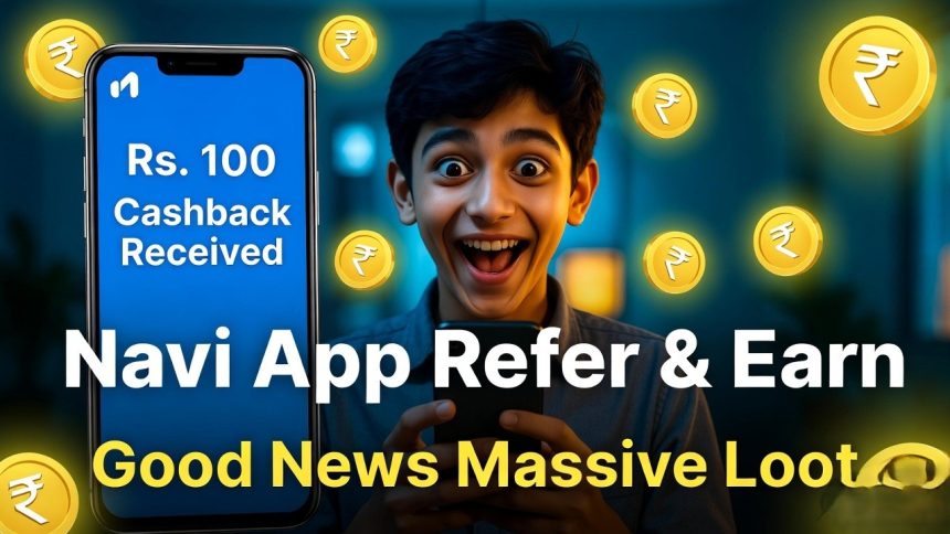 Navi App Refer and Earn Signup Bonus Link