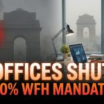 Delhi 50% WFH Air Pollution Lockdown guidelines and office shutdown news 2026