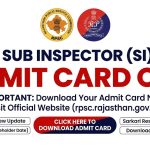 Rajasthan RPSC Sub Inspector Admit Card 2026 Download