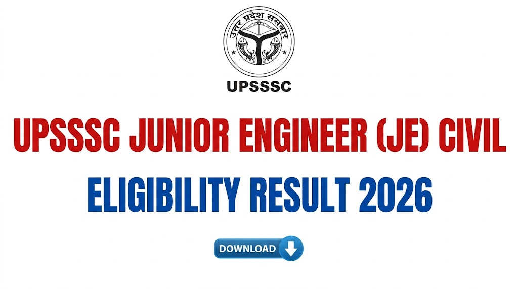 UPSSSC Junior Engineer JE Civil Eligibility Result 2026 Shortlist Status