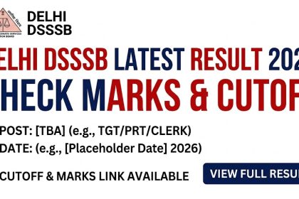 Delhi DSSSB Latest Result 2026 Score Card Download