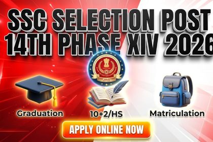 SSC Selection Post 14th Recruitment 2026 Apply Online for 3003 Post