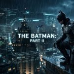 The Batman Part II Movie Update 2026 Official Production
