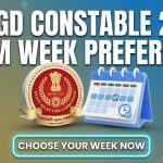 SSC Constable (GD) in Central Armed Police Forces (CAPFs) and SSF, and Rifleman (GD) in Assam Rifles Examination, 2026 Choose Exam Week Online Preferences for 25487 Post