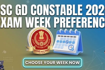 SSC Constable (GD) in Central Armed Police Forces (CAPFs) and SSF, and Rifleman (GD) in Assam Rifles Examination, 2026 Choose Exam Week Online Preferences for 25487 Post