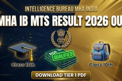 MHA IB Multi Tasking Staff MTS Recruitment 2025 Download Result